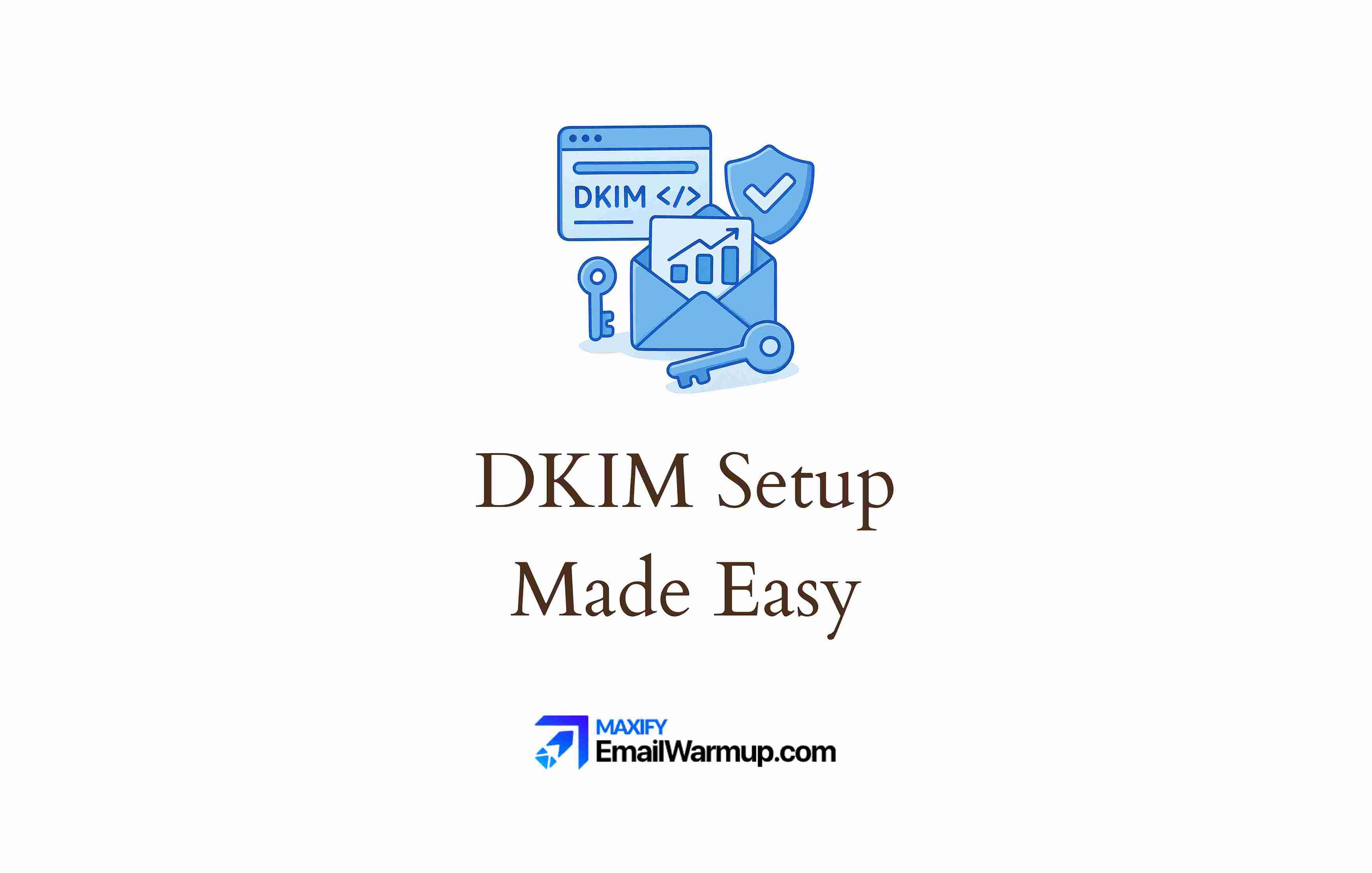 How To Setup DKIM & Authenticate Your Emails For ESP