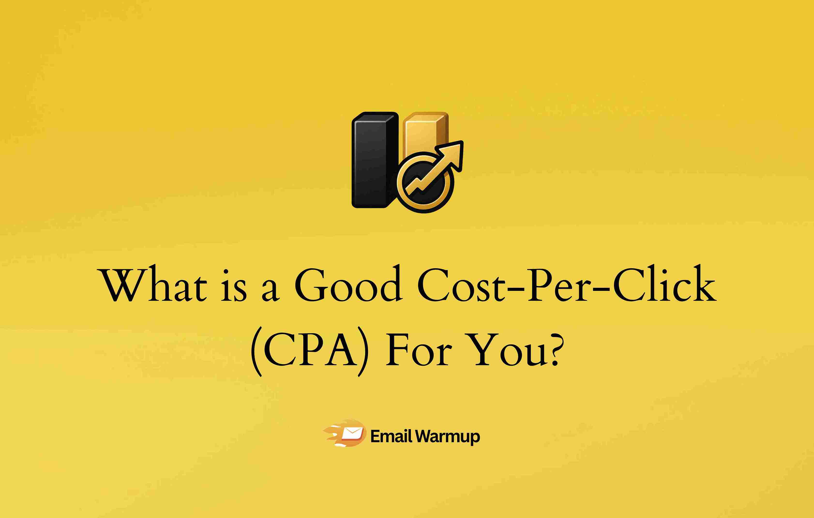 What is a Good Cost Per Click? (Benchmarks & Industry Best Numbers)