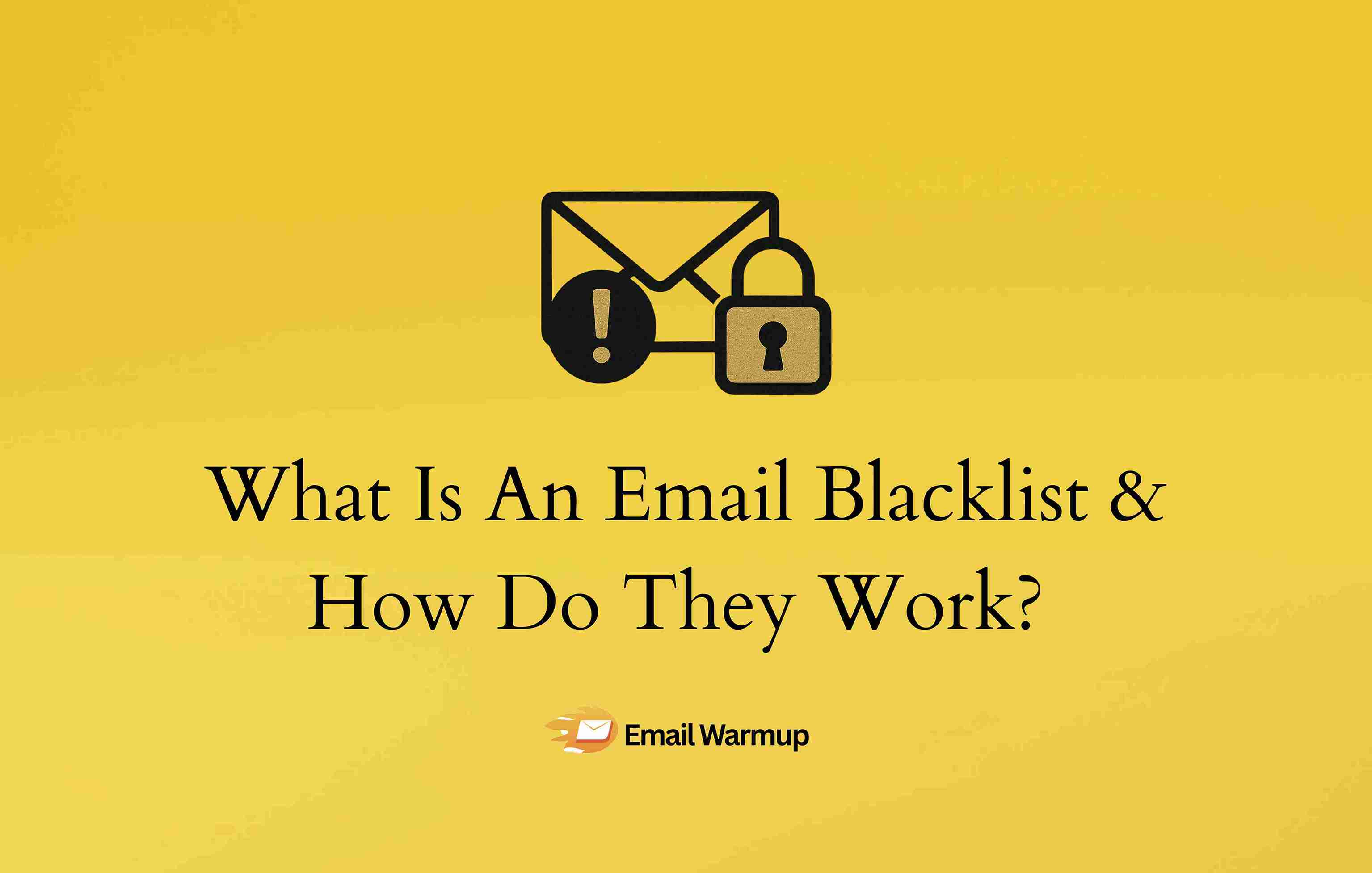 What is Email Blacklist