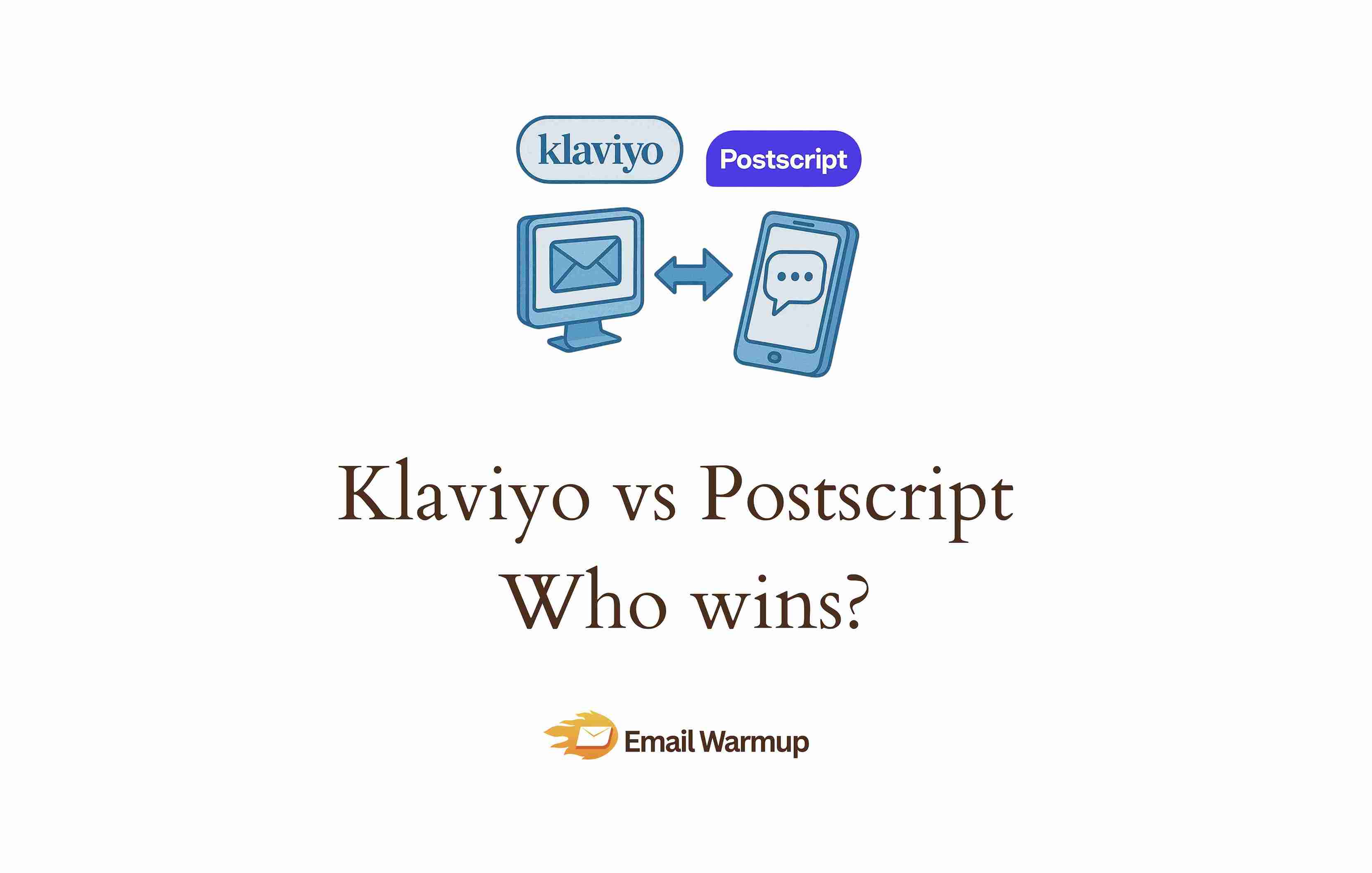 Klaviyo vs Postscript [A 100% Honest & Expert Level Comparison]