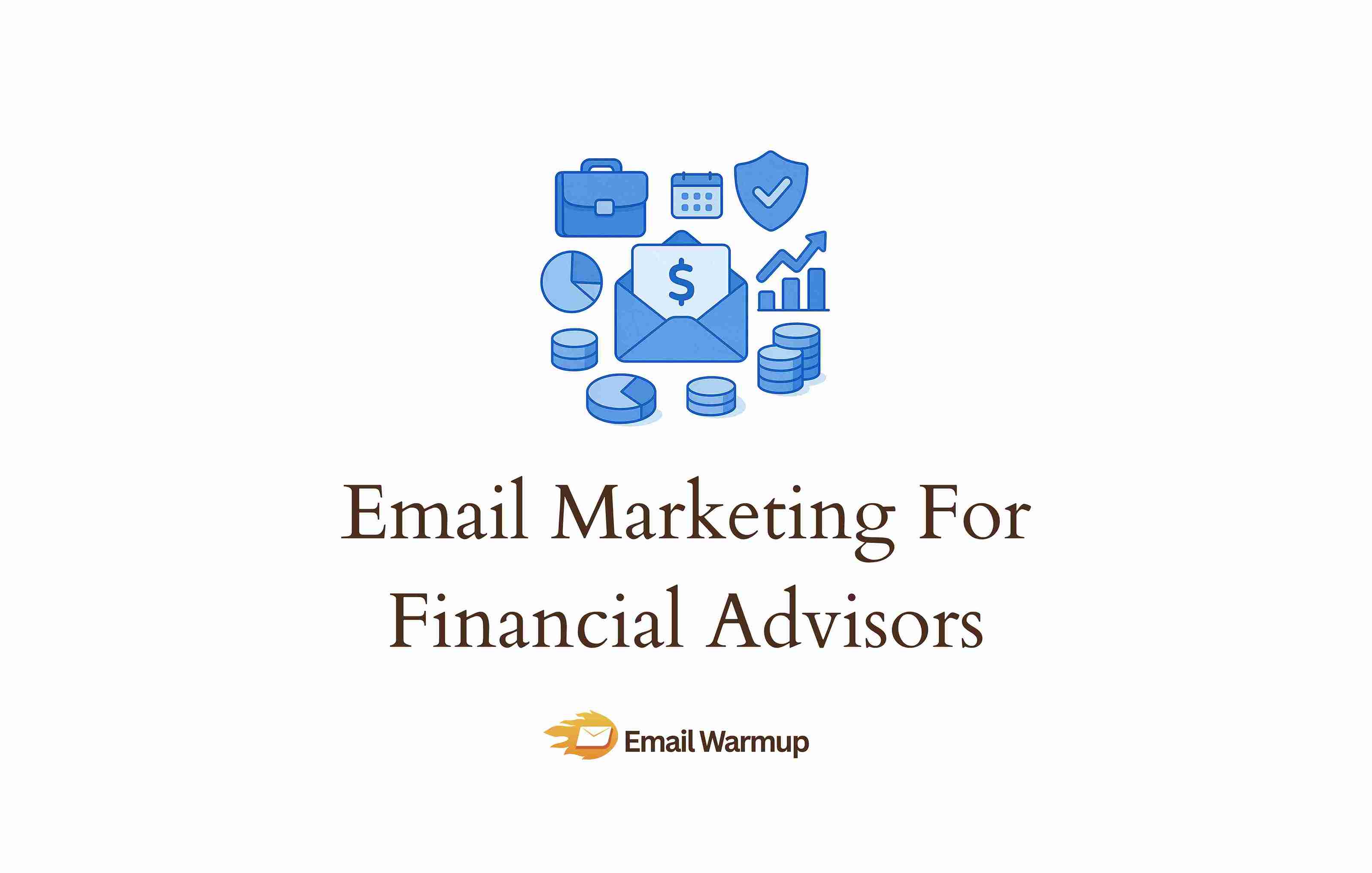 Email marketing for financial advisors