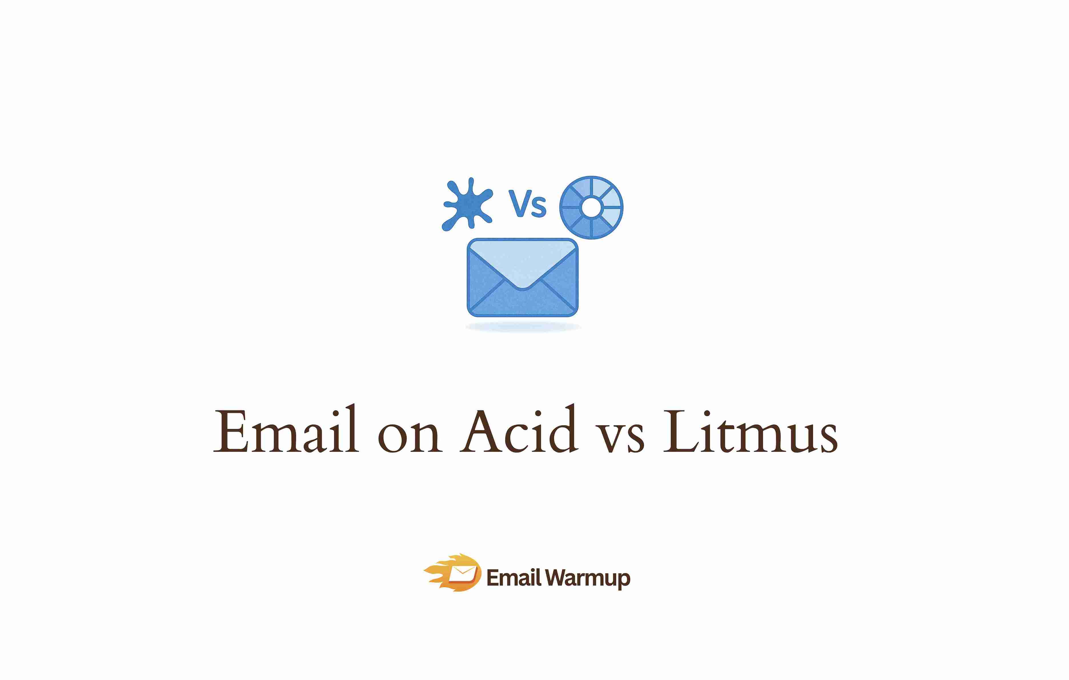 Email on Acid vs Litmus