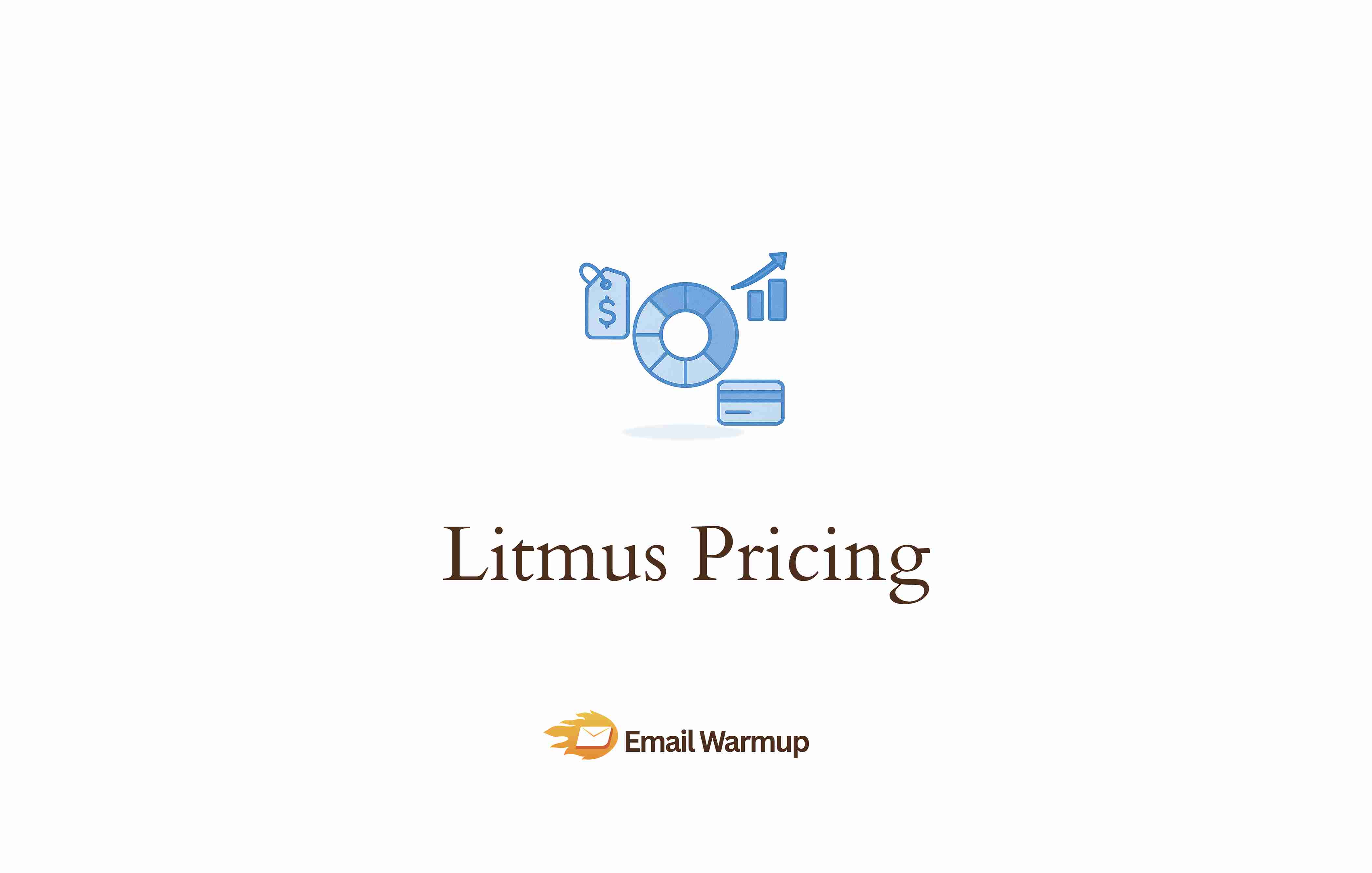 Litmus Pricing in 2025 [Is The Price Hike Justified?]