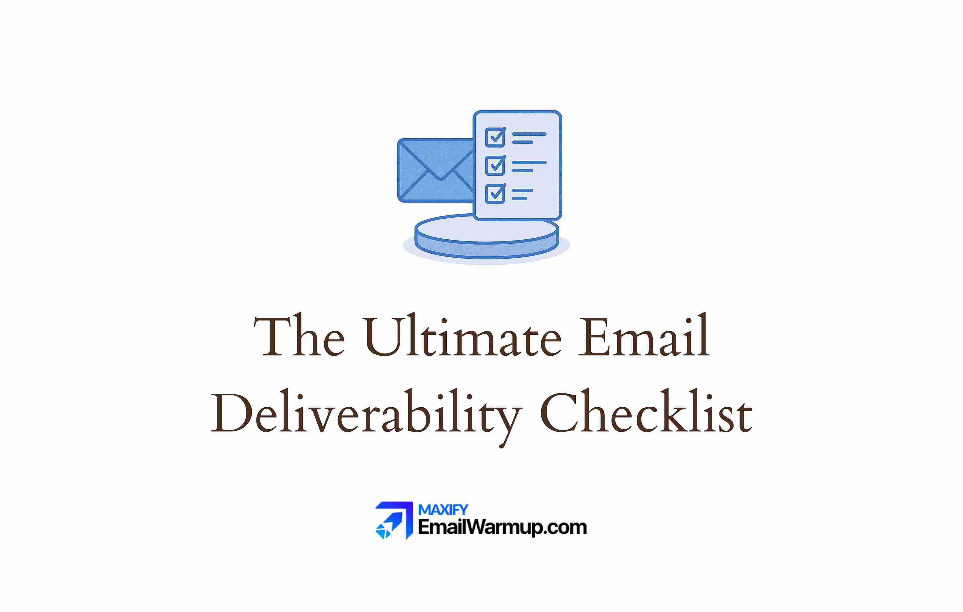 Email Deliverability Checklist