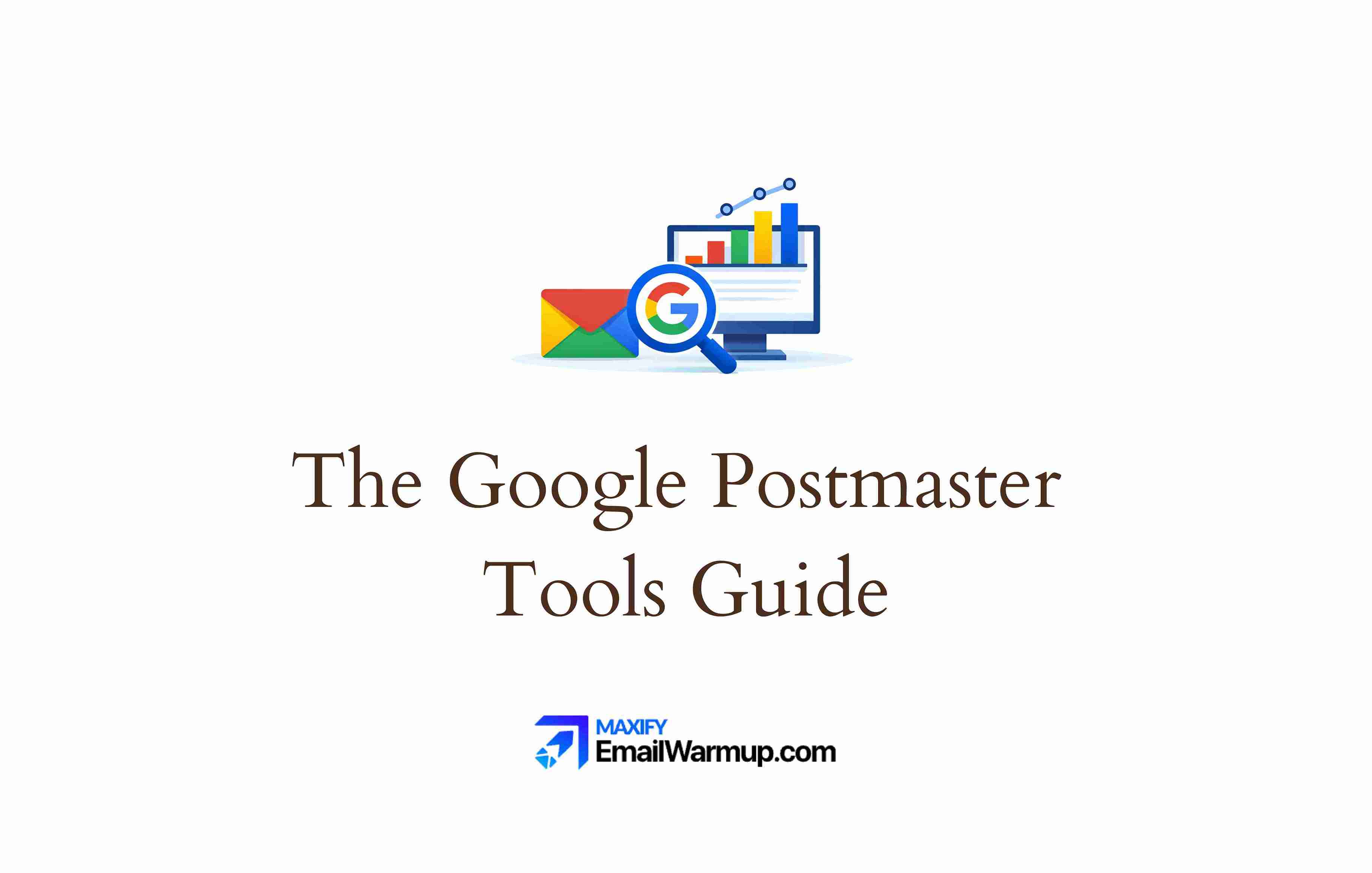 Google PostMaster Tools