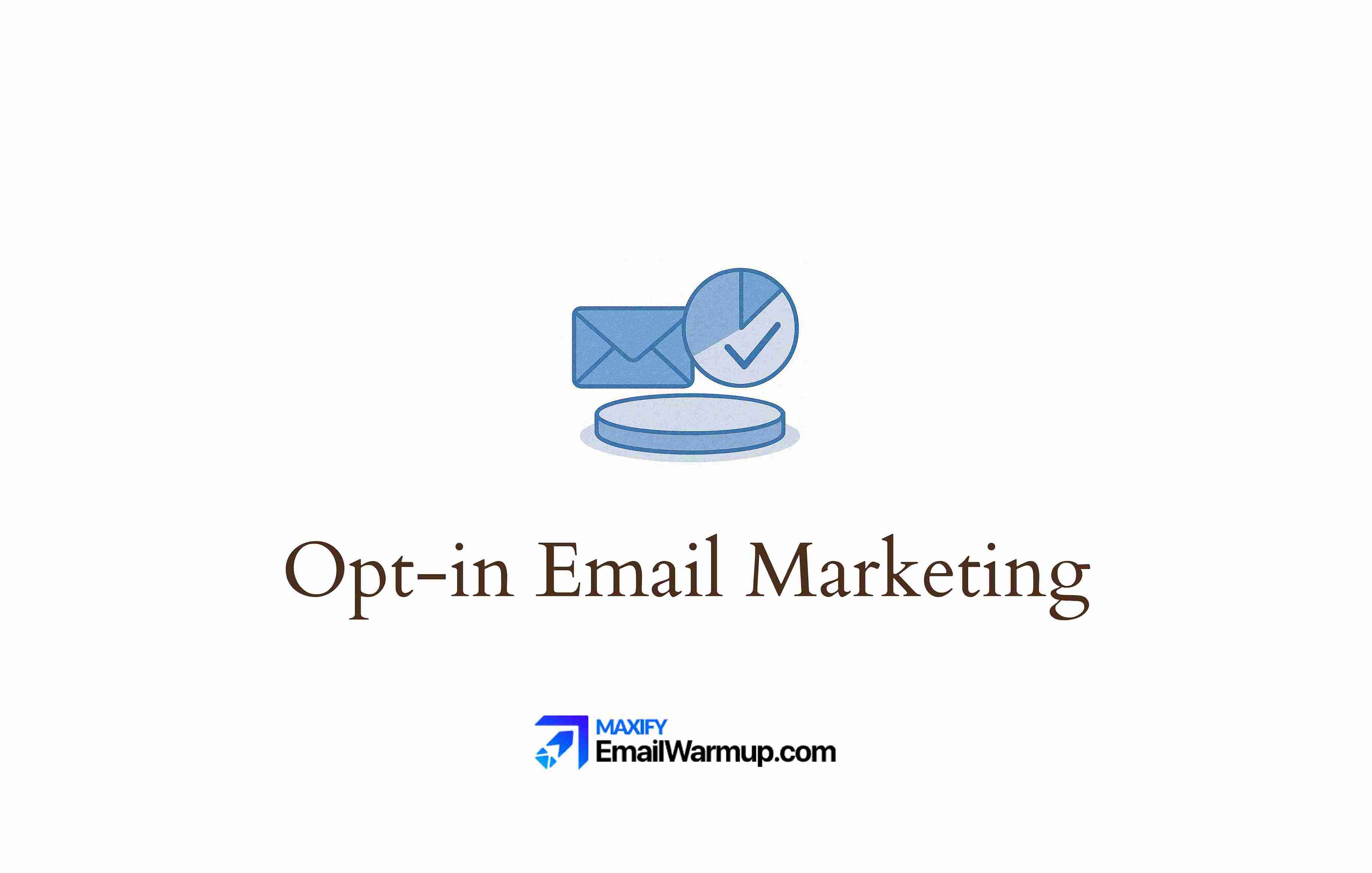 Opt-in email marketing