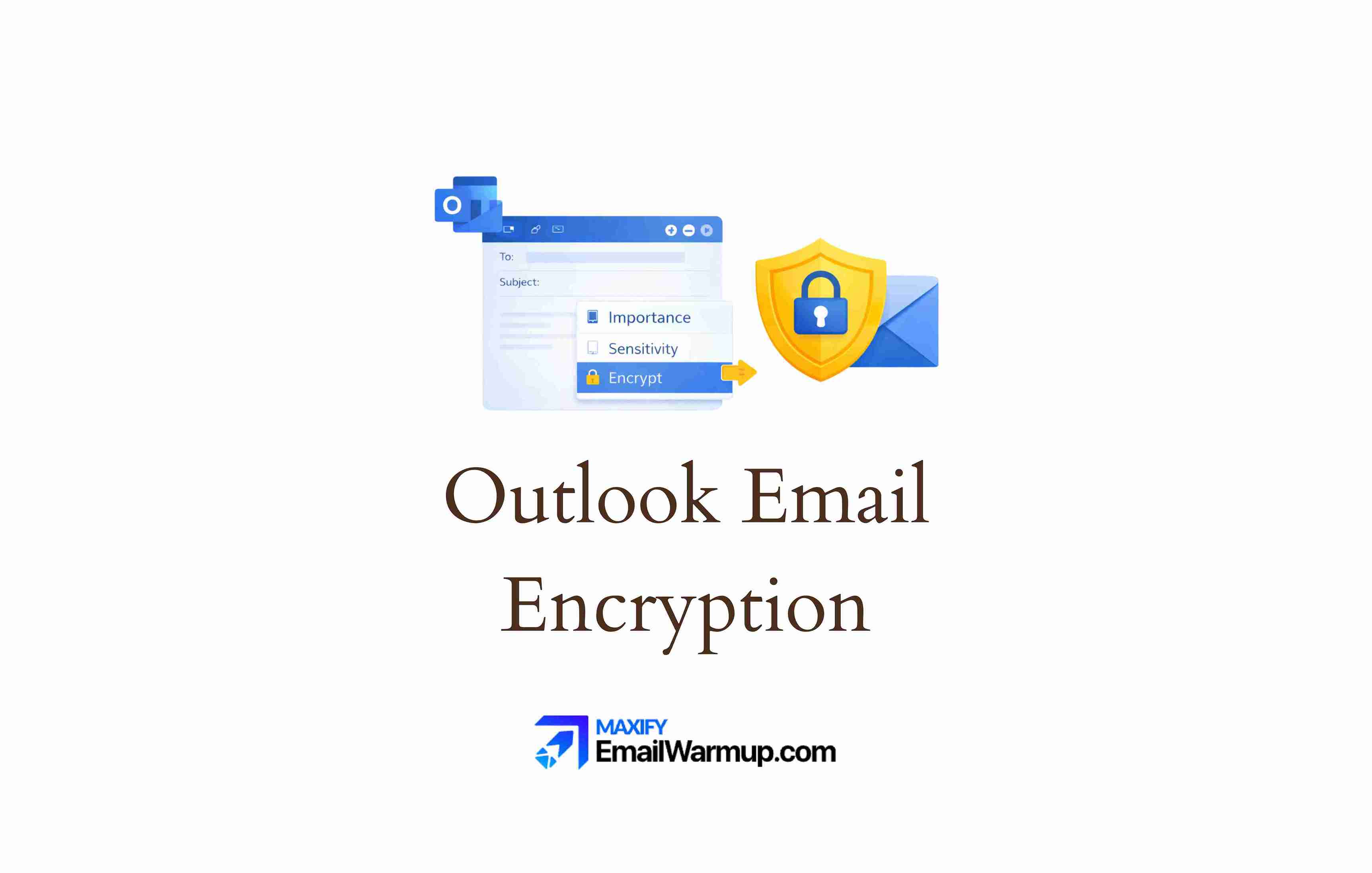 How To Encrypt Email In Outlook (Windows, Mac, & Web)